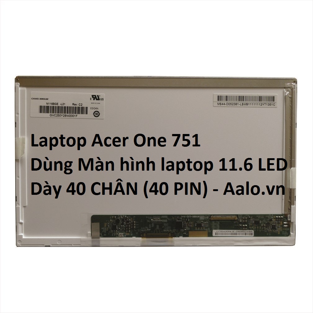 Màn hình Laptop Acer One 751 - Aalo.vn