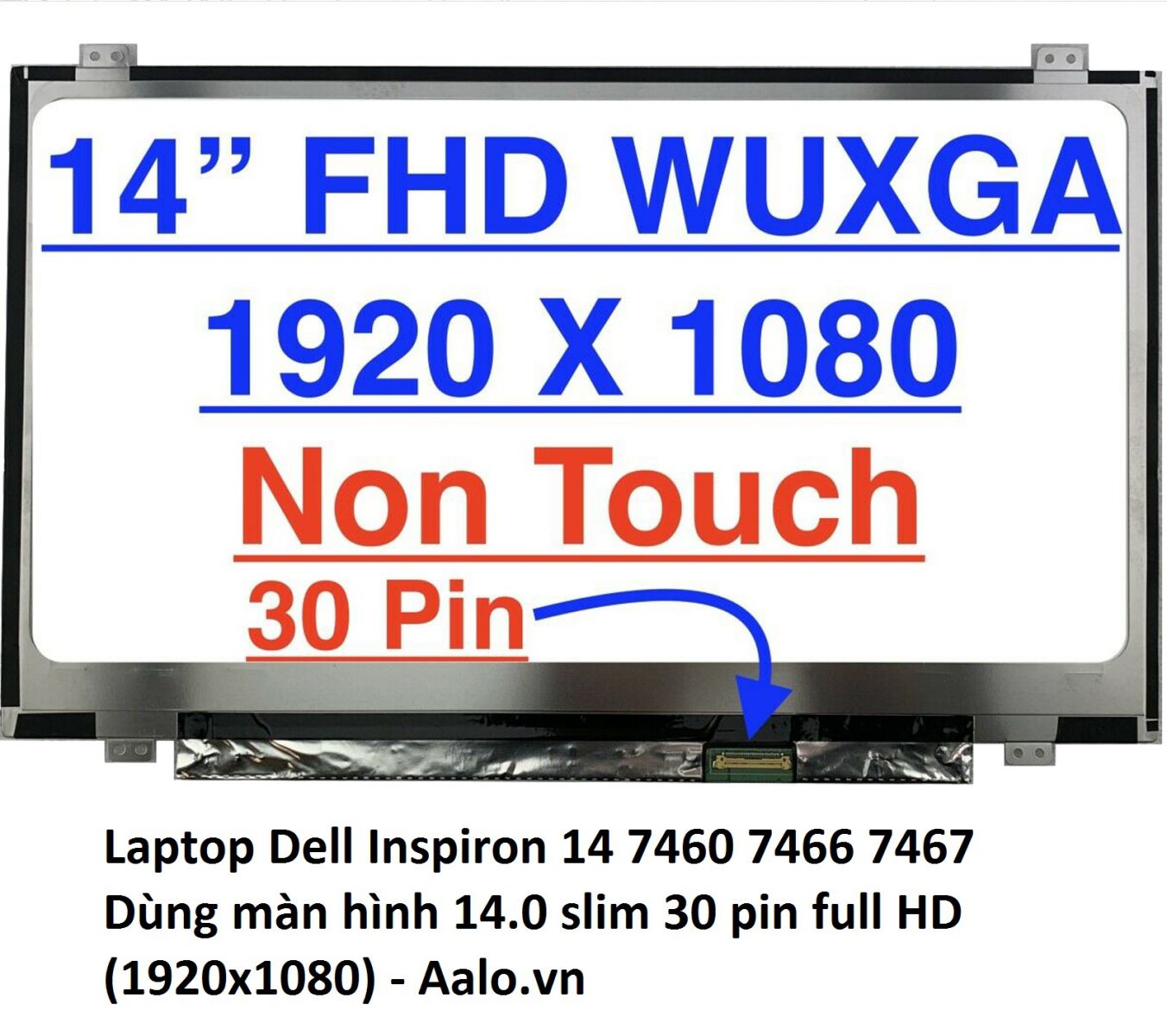 Màn hình Laptop Dell Inspiron 14 7460 7466 7467 - Aalo.vn