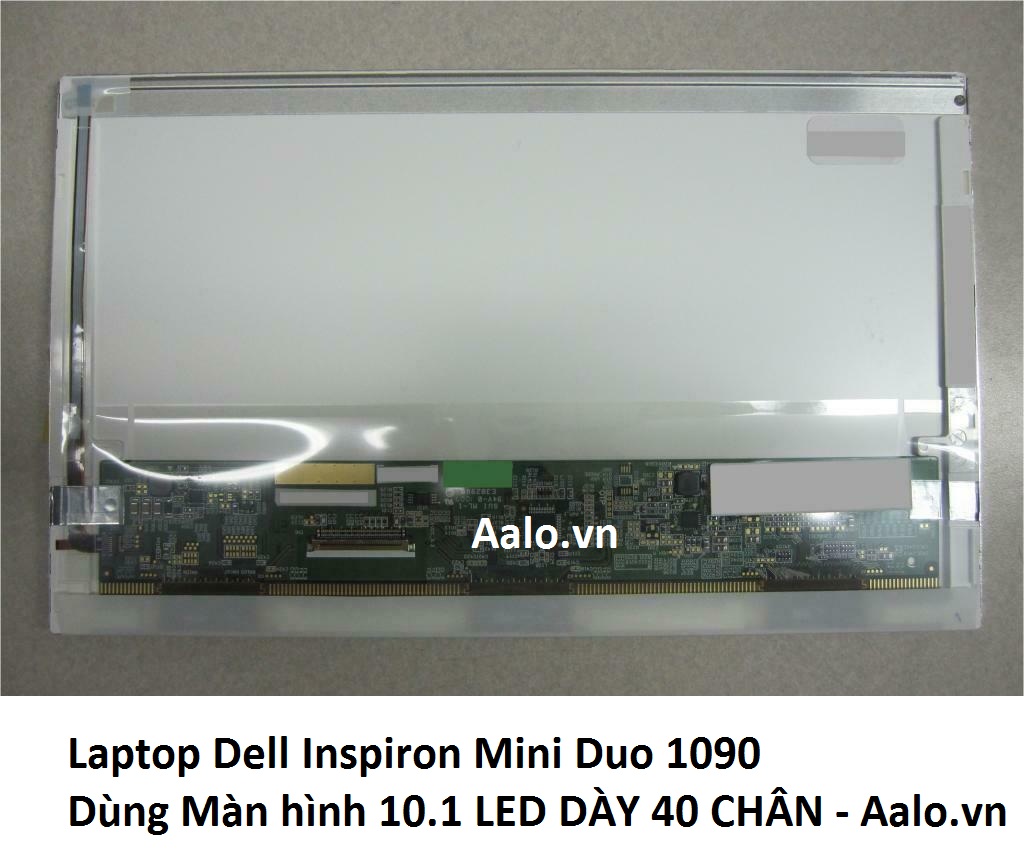 Màn hình Laptop Dell Inspiron Mini Duo 1090 - Aalo.vn