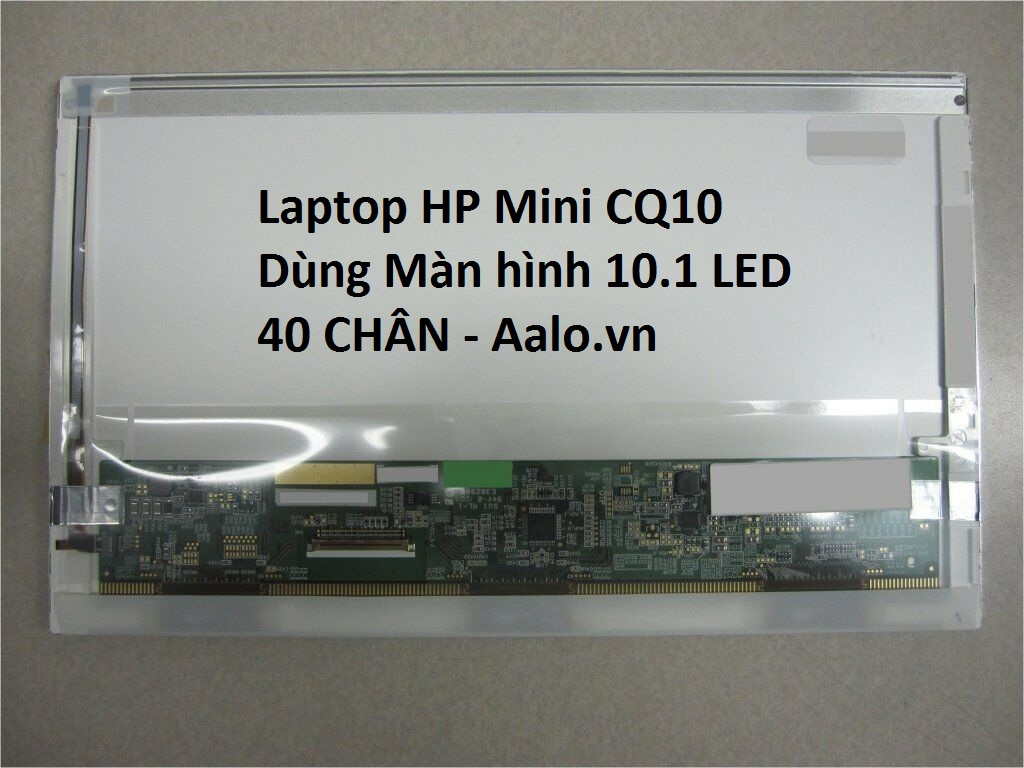 Màn hình Laptop HP Mini CQ10 - Aalo.vn