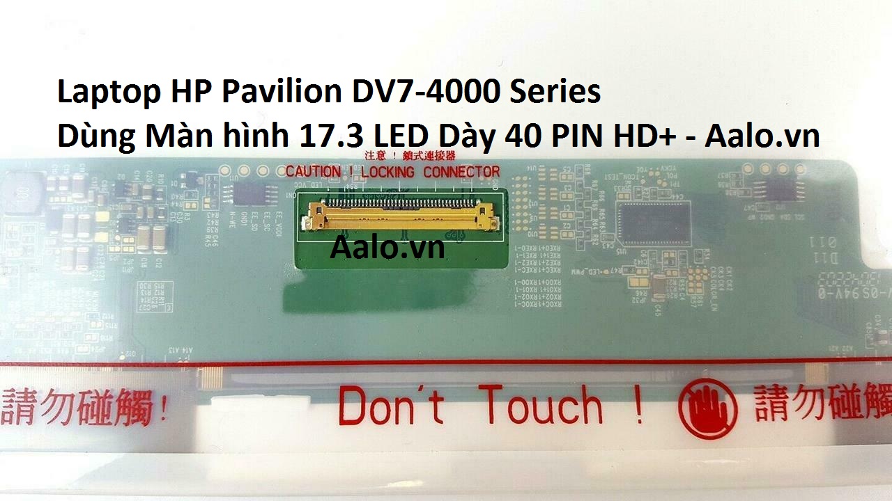 Màn hình Laptop HP Pavilion DV7-4000 Series - Aalo.vn