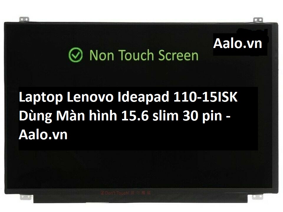 Màn hình Laptop Lenovo Ideapad 110-15ISK - Aalo.vn