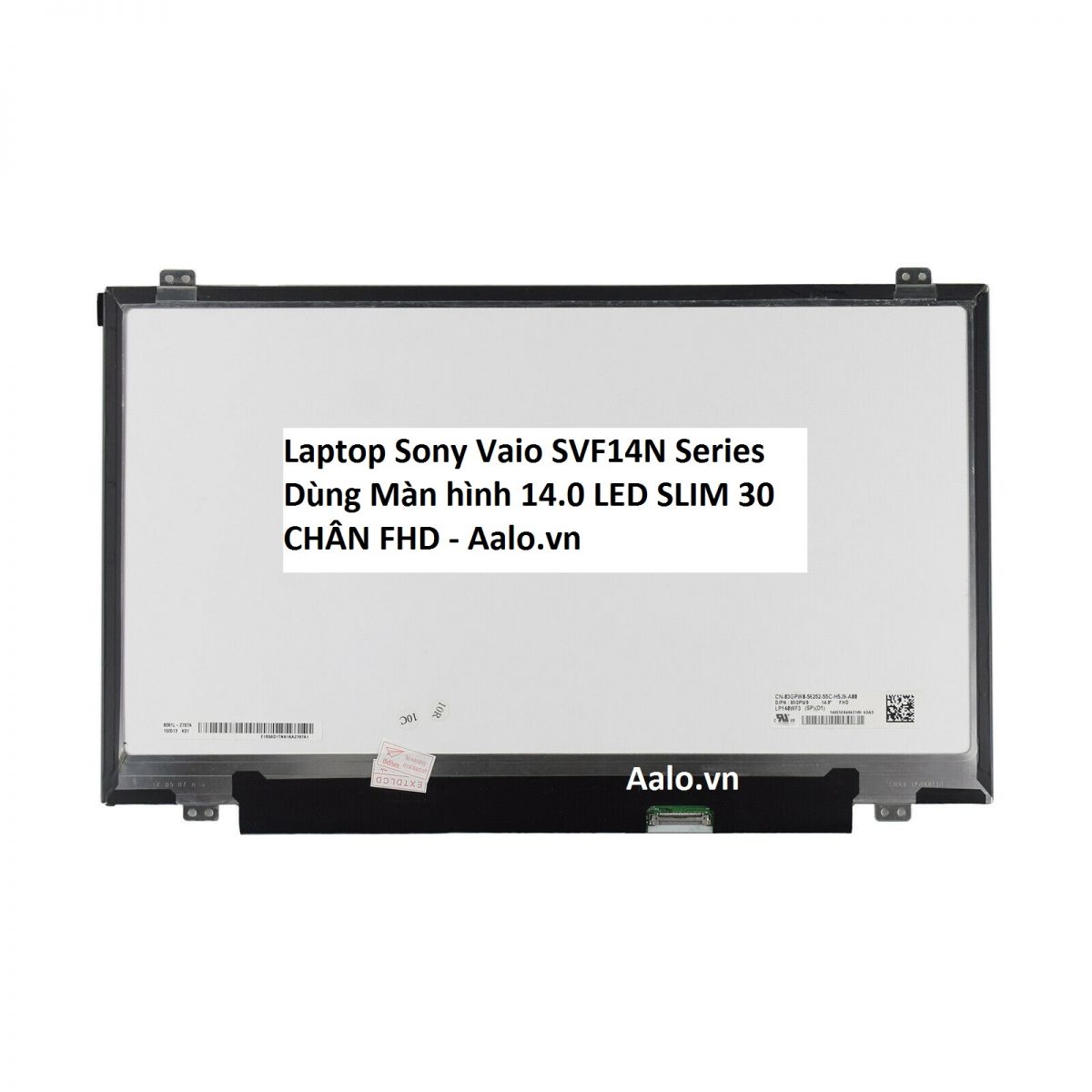 Màn hình Laptop Sony Vaio SVF14N Series - Aalo.vn