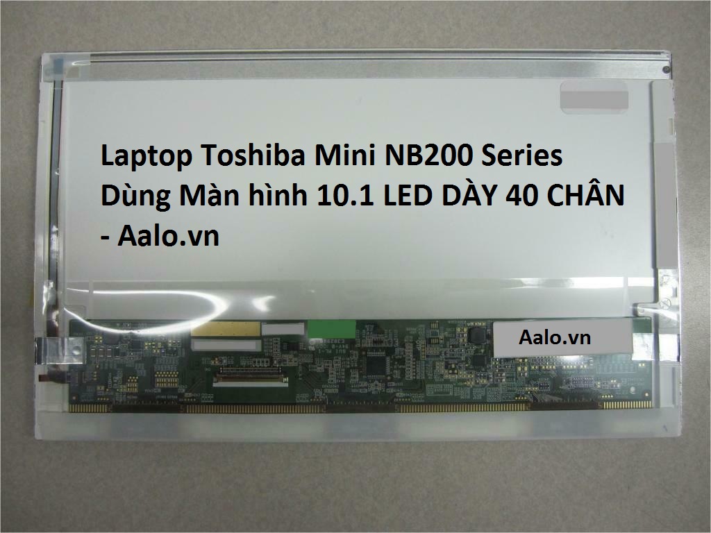 Màn hình Laptop Toshiba Mini NB200 Series - Aalo.vn