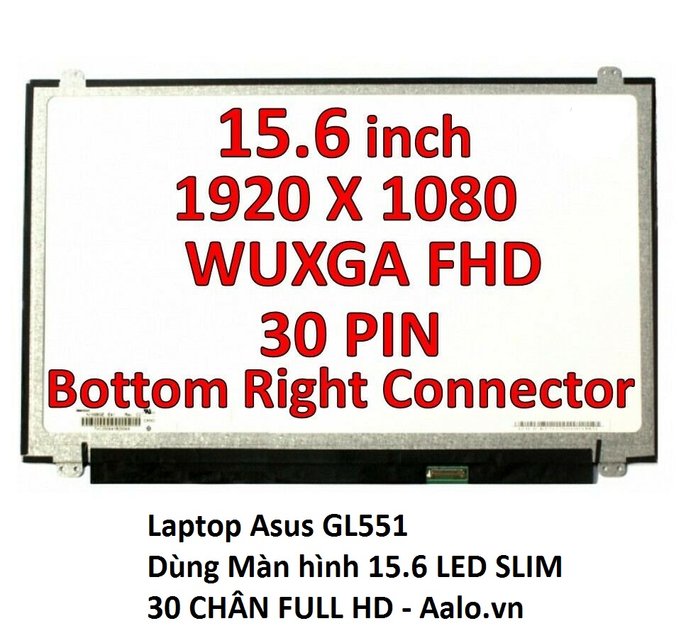 Màn hình laptop Asus GL551 - Aalo.vn