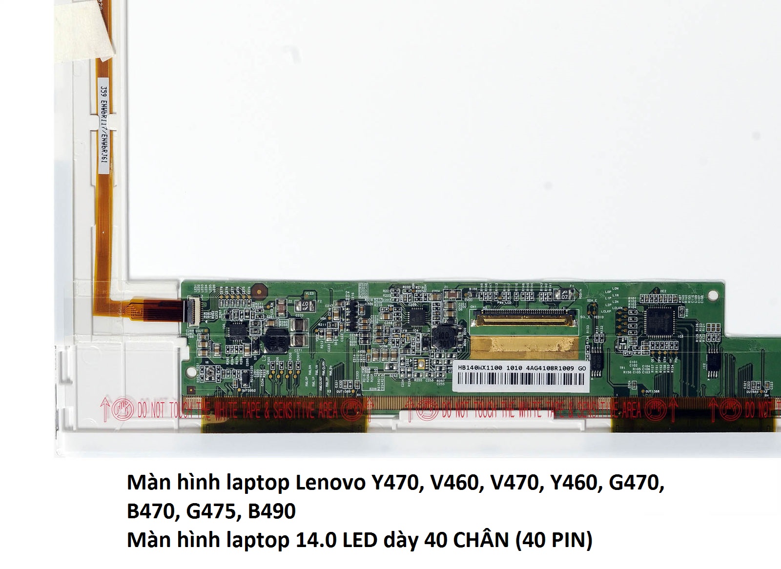 MÀN HÌNH LAPTOP LENOVO Y470, V460, V470, Y460, G470, B470, G475, B490