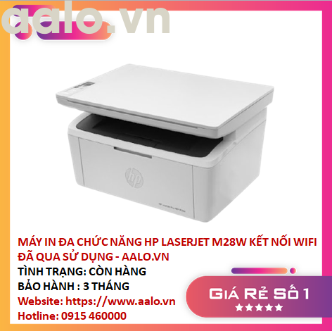 MÁY IN ĐA CHỨC NĂNG HP LASERJET M28W IN A4 KẾT NỐI WIFI ĐÃ QUA SỬ DỤNG - AALO.VN