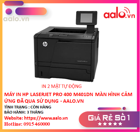 MÁY IN HP LASERJET PRO 400 M401DN MÀN HÌNH CẢM  ỨNG ĐÃ QUA SỬ DỤNG - AALO.VN