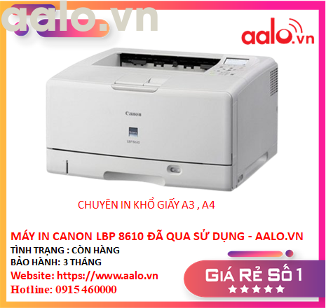 MÁY IN CANON LBP 8610 IN A3 A4 ĐÃ QUA SỬ DỤNG - AALO.VN