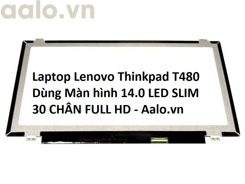 Màn hình Laptop Lenovo Thinkpad T480