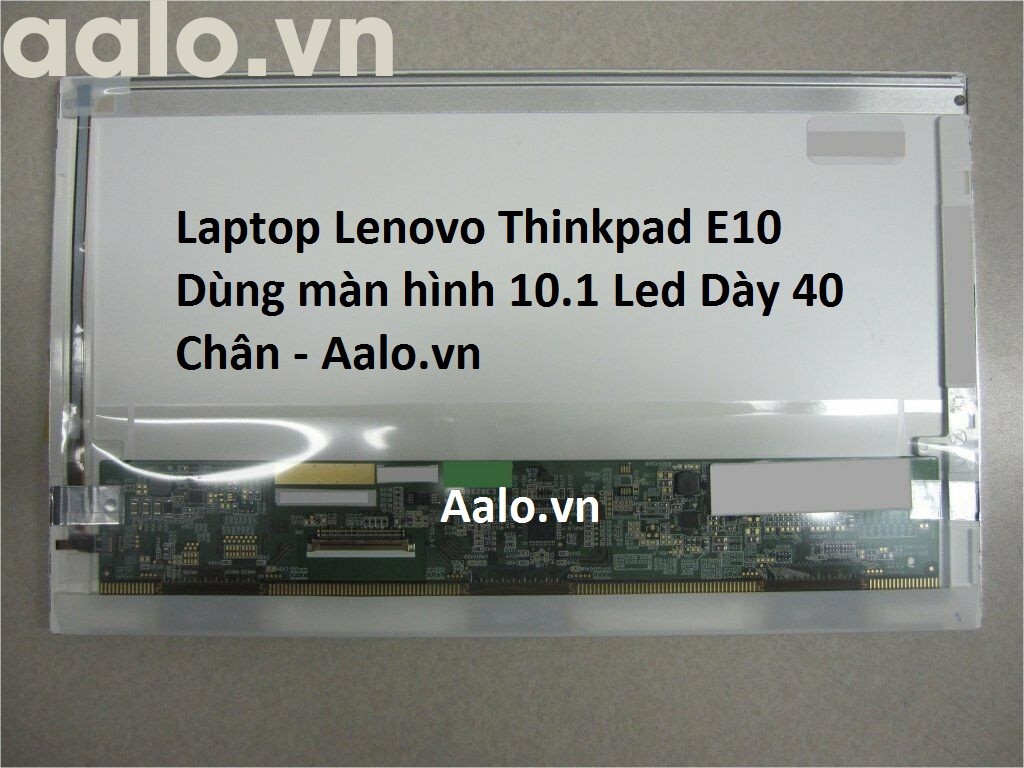 Màn hình Laptop Lenovo Thinkpad E10