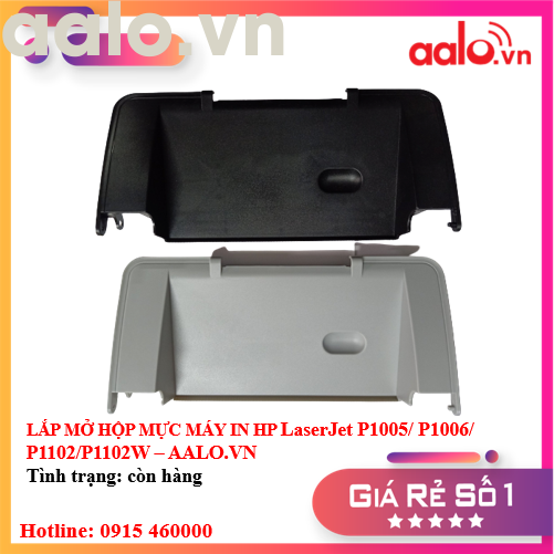 LẮP MỞ HỘP MỰC MÁY IN HP LaserJet P1005/P1006/P1102/P1102W - AALO.VN