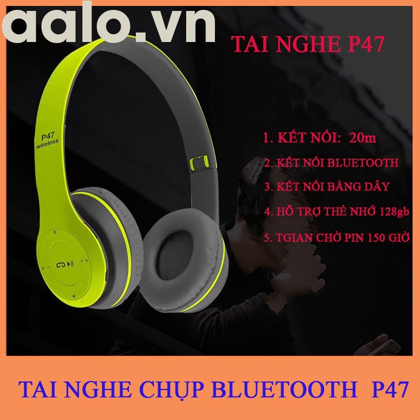 TAI NGHE BLUETOOTH P47 CHỤP TAI CÓ KHE CẮM THẺ NHỚ - aalo.vn