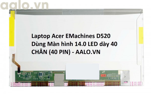 Màn hình laptop Acer EMachines D520