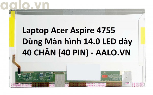 Màn hình laptop Acer Aspire 4755