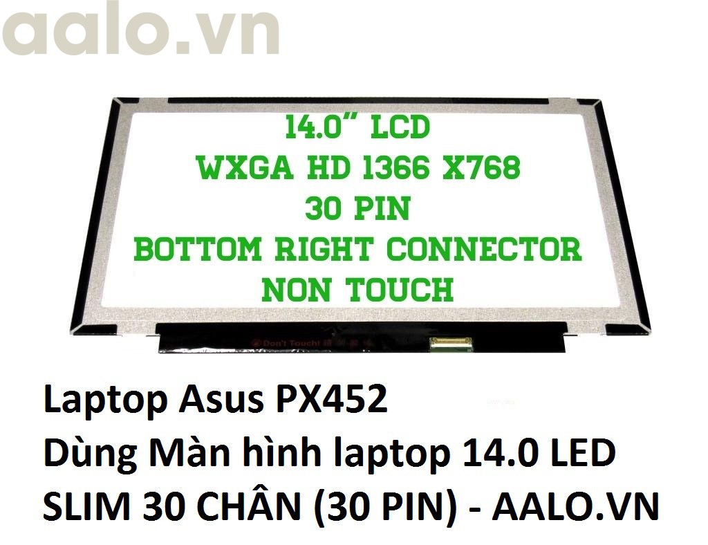 Màn hình laptop Asus PX452