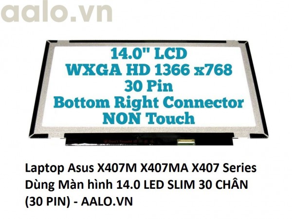 Màn hình laptop Asus X407M X407MA X407 Series