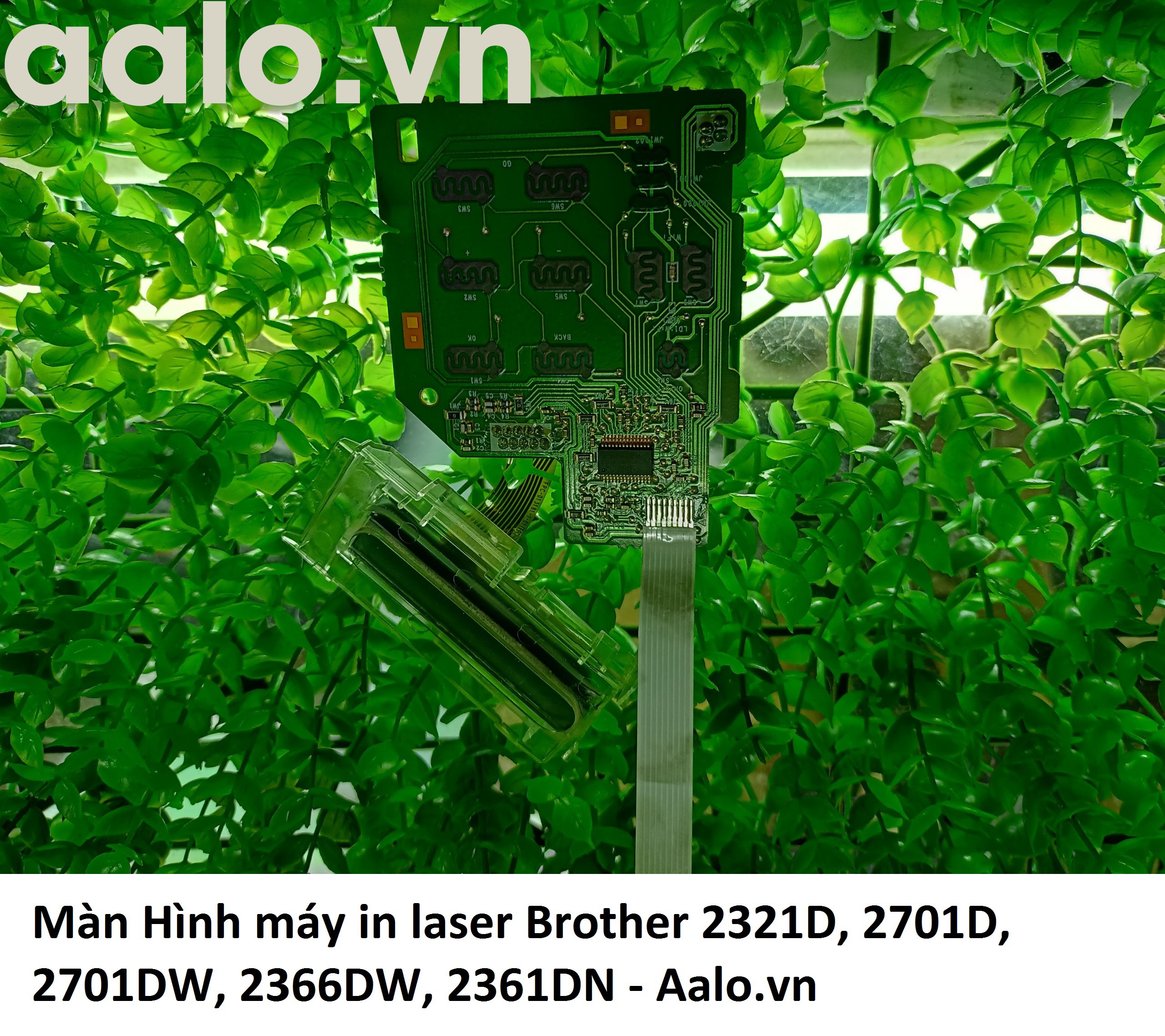 Màn Hình máy in laser Brother 2321D, 2701D, 2701DW, 2366DW, 2361DN