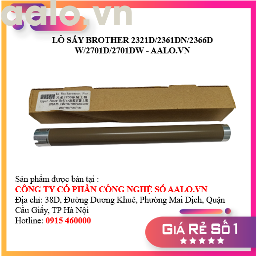 LÔ SẤY BROTHER 2321D/2361DN/2366D W/2701D/2701DW - AALO.VN