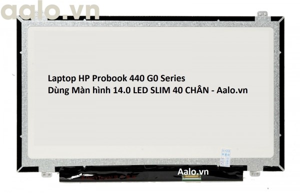 Màn hình Laptop HP Probook 440 G0 Series