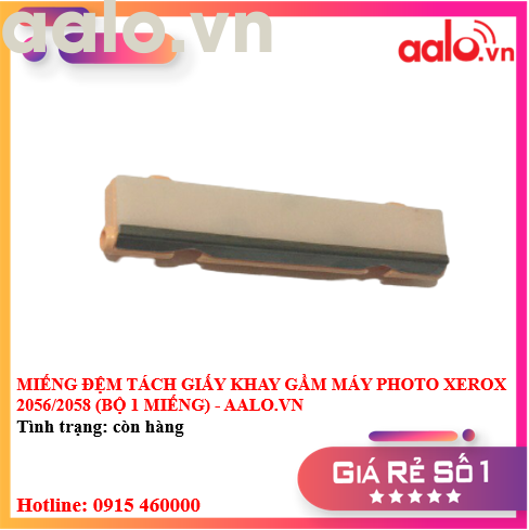 MIẾNG ĐỆM TÁCH GIẤY KHAY GẦM MÁY PHOTO XEROX 2056/2058 (BỘ 1 MIẾNG) - AALO.VN