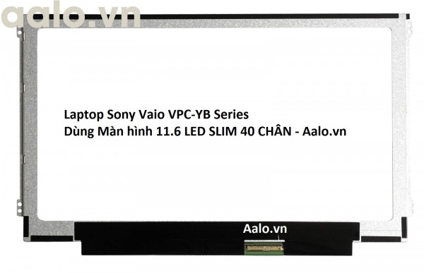 Màn hình Laptop Sony Vaio VPC-YB Series