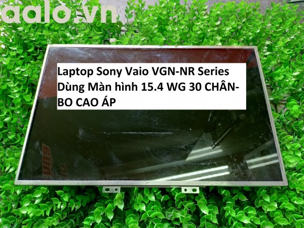 Màn hình Laptop Sony Vaio VGN-NR Series