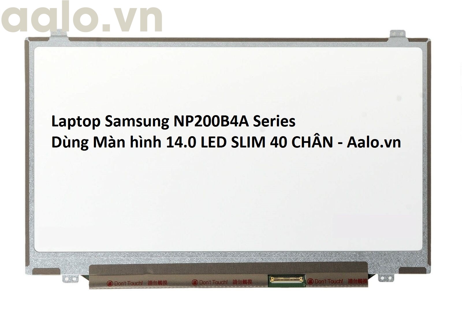 Màn hình Laptop Samsung NP200B4A Series