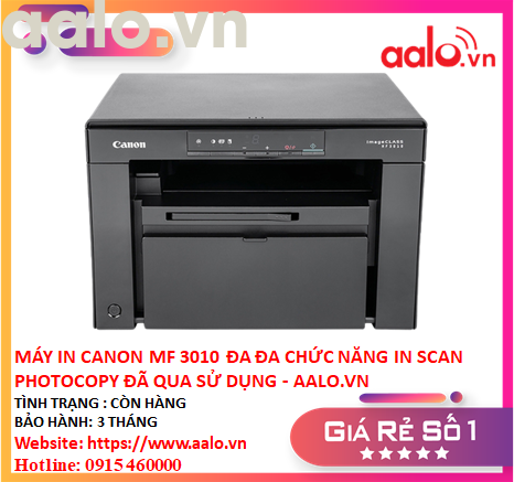 MÁY IN CANON MF 3010 ĐA CHỨC NĂNG IN SCAN PHOTOCOPY ĐÃ QUA SỬ DỤNG - AALO.VN