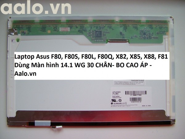 Màn hình laptop Asus F80, F80S, F80L, F80Q, X82, X85, X88, F81