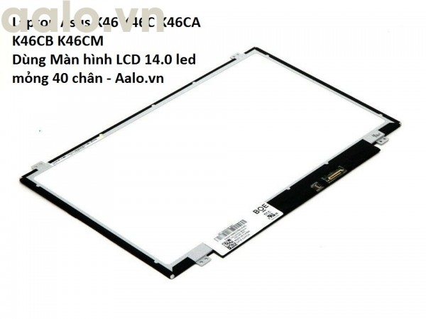 Màn hình Laptop Asus K46 K46C K46CA K46CB K46CM