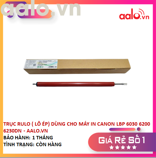 TRỤC RULO ( LÔ ÉP) DÙNG CHO MÁY IN CANON LBP  CANON 6030 , 6200,6230DN - AALO.VN