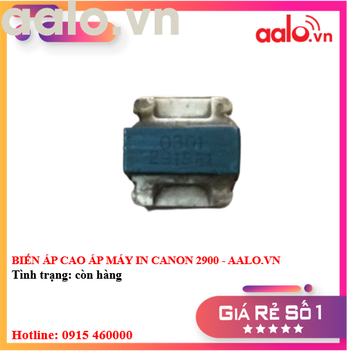 BIẾN ÁP CAO ÁP MÁY IN CANON 2900 - AALO.VN