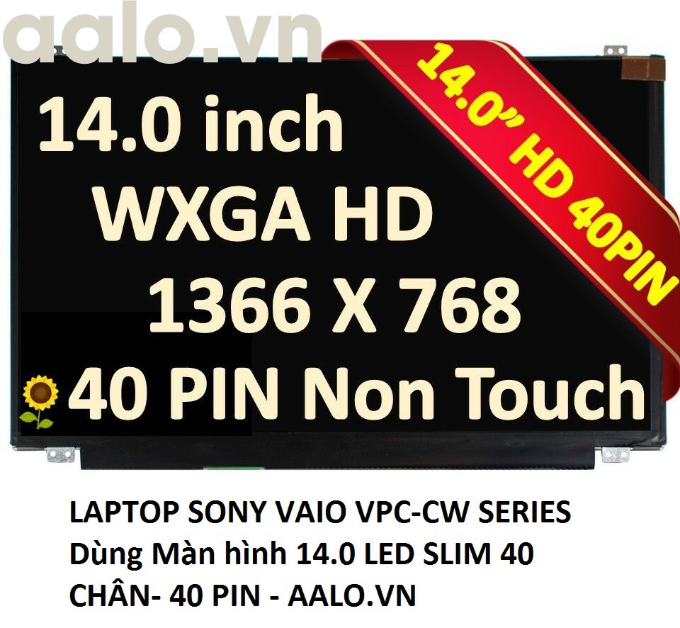 MÀN HÌNH LAPTOP SONY VAIO VPC-CW SERIES