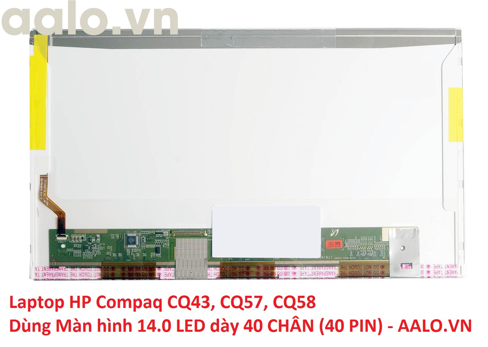 Màn hình laptop HP Compaq CQ43, CQ57, CQ58