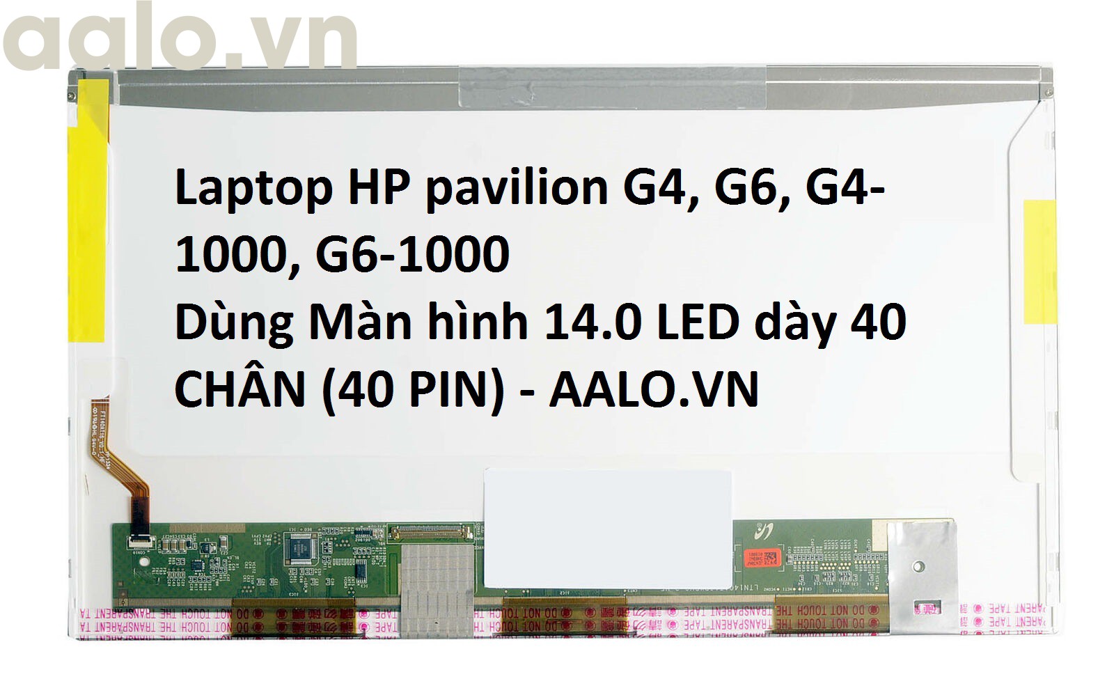 Màn hình laptop HP pavilion G4, G6, G4-1000, G6-1000