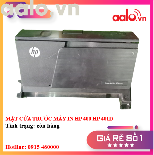 MẶT CỬA TRƯỚC MÁY IN HP 400 HP 401D - AALO.VN