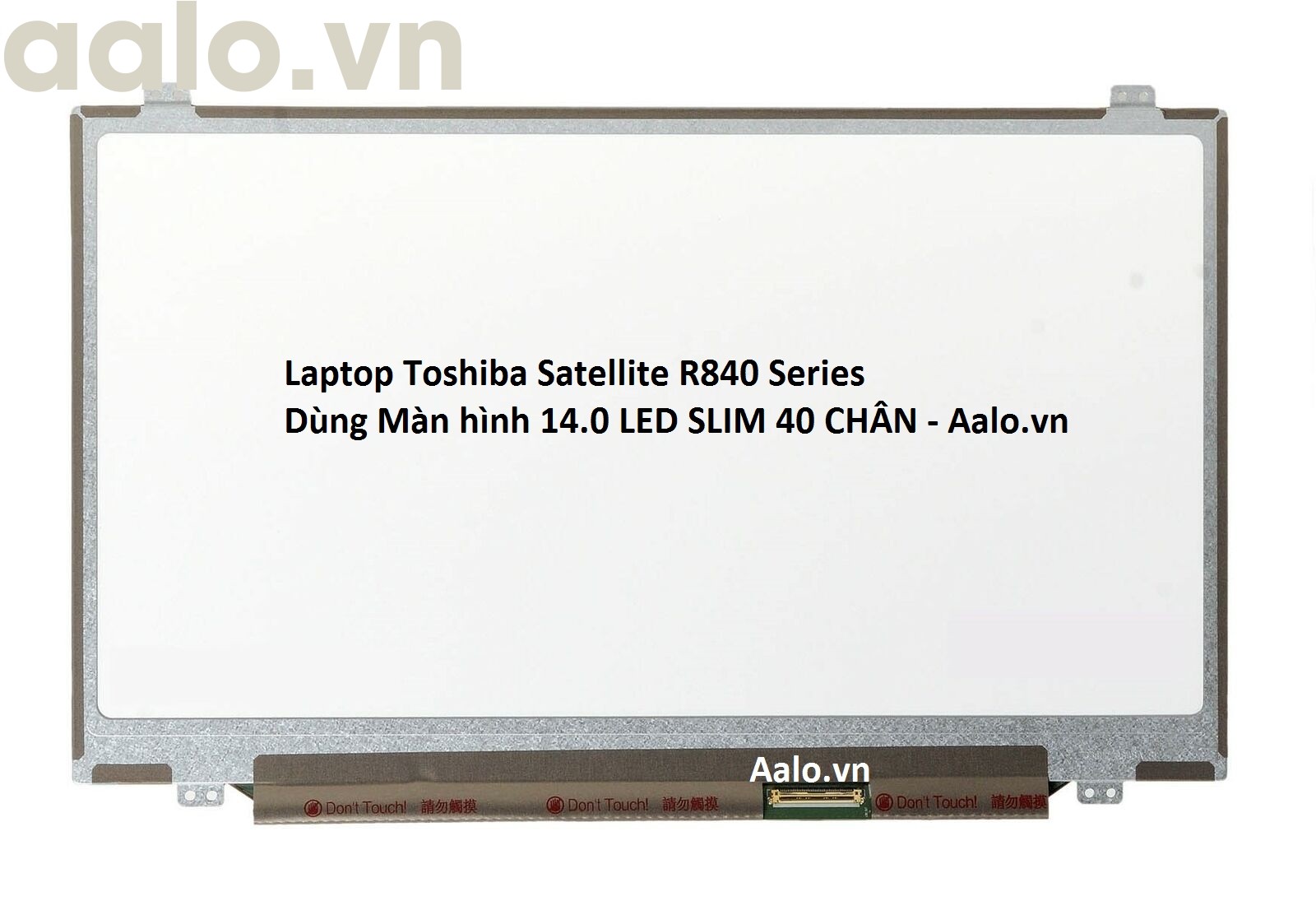 Màn hình Laptop Toshiba Satellite R840 Series