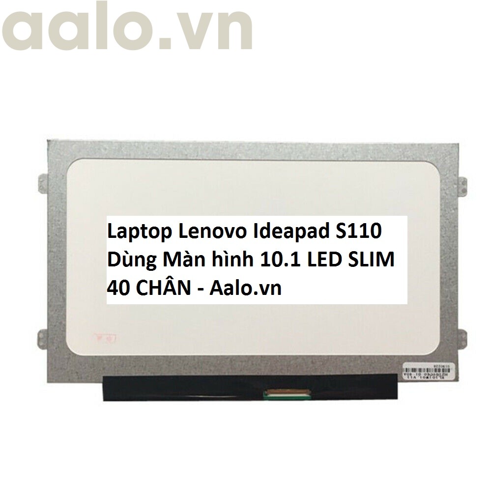 Màn hình Laptop Lenovo Ideapad S110