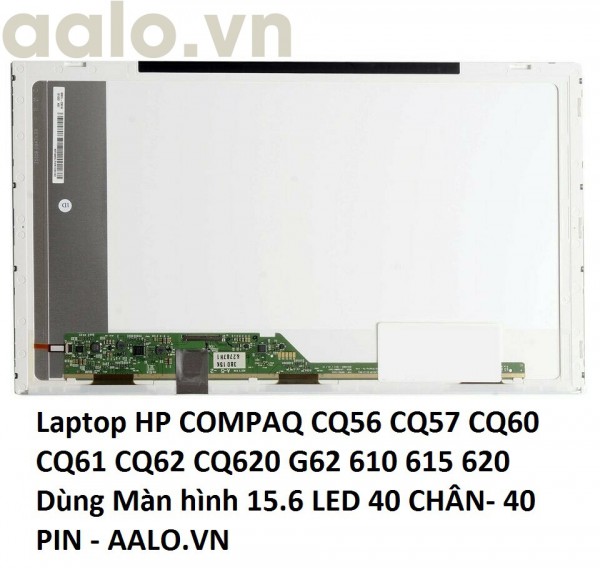 Màn hình laptop HP COMPAQ CQ56 CQ57 CQ60 CQ61 CQ62 CQ620 G62 610 615 620