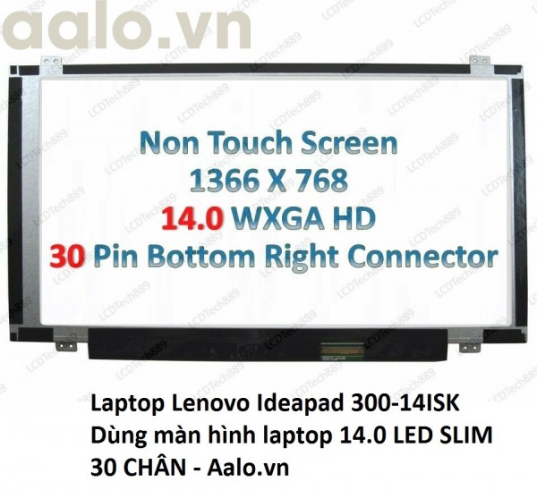 Màn hình Laptop Lenovo Ideapad 300-14ISK