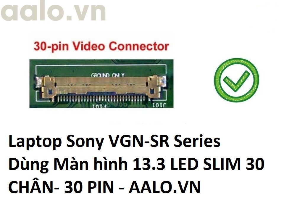 Màn hình Laptop Sony VGN-SR Series