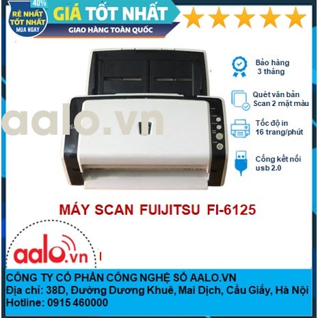 MÁY SCAN HAI MẶT TỐC ĐỘ CAO FUJITSU 6125 ĐÃ QUA SỬ DỤNG - AALO.VN