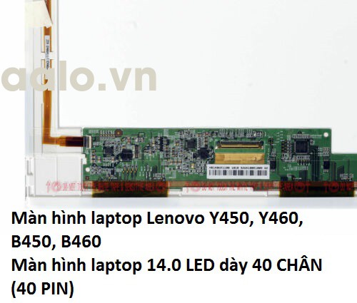 Màn hình laptop Lenovo Y450, Y460, B450, B460