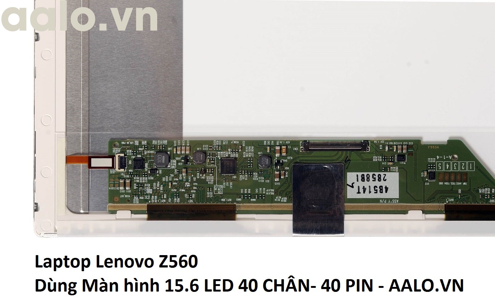 Màn hình laptop Lenovo Z560