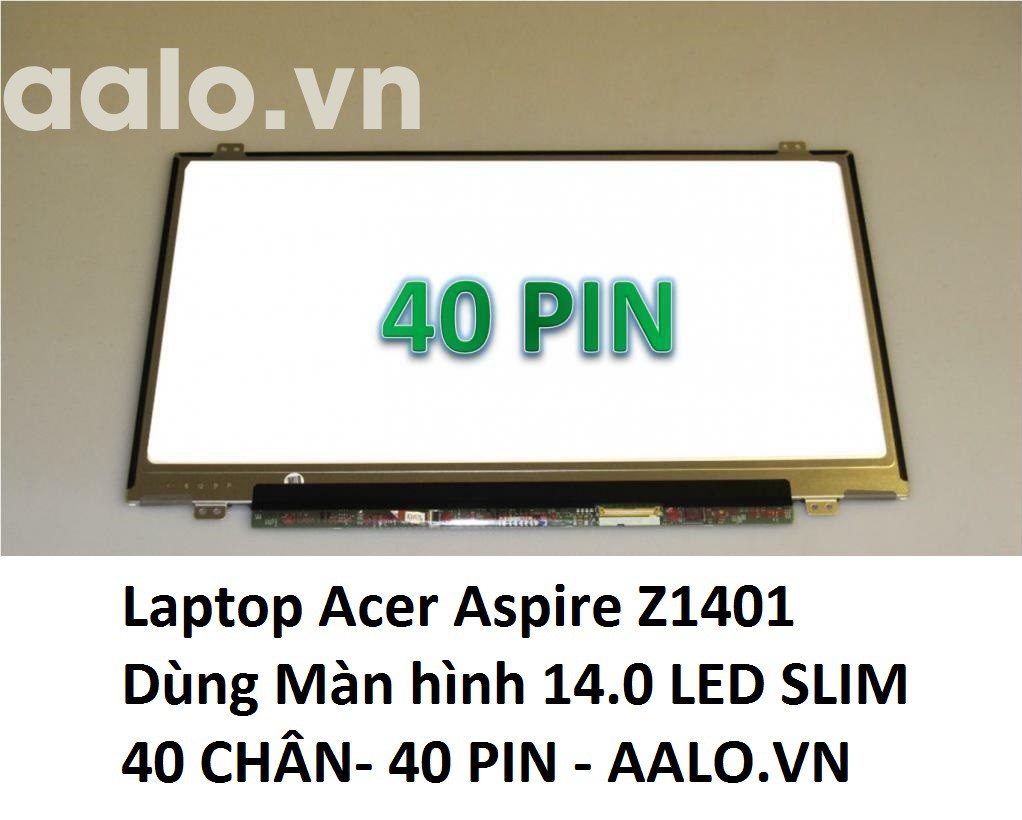 Màn hình laptop Acer Aspire Z1401