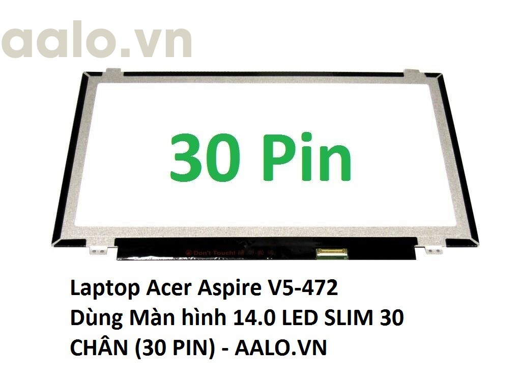 Màn hình laptop Acer Aspire V5-472