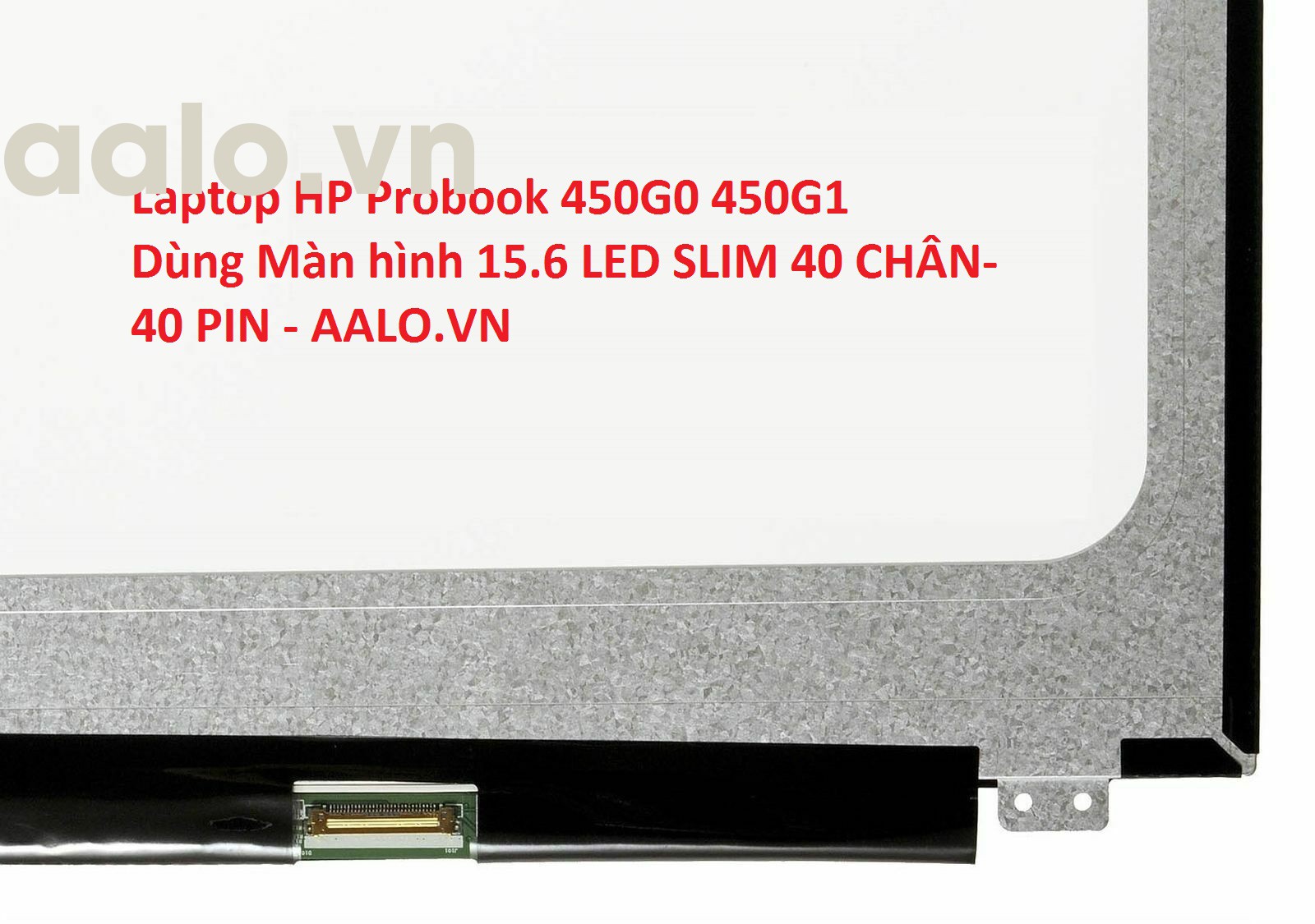 Màn hình laptop HP Probook 450G0 450G1