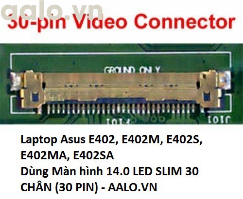 Màn hình laptop Asus E402, E402M, E402S, E402MA, E402SA